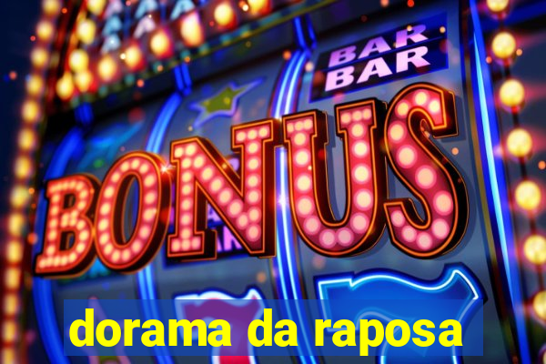 dorama da raposa